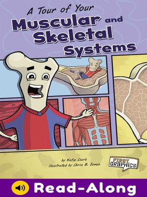 cover image of A Tour of Your Muscular and Skeletal Systems
